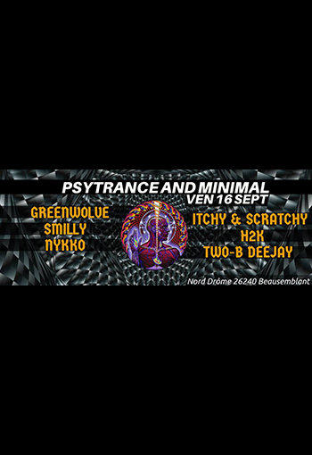 Soirée Psytrance & Minimal